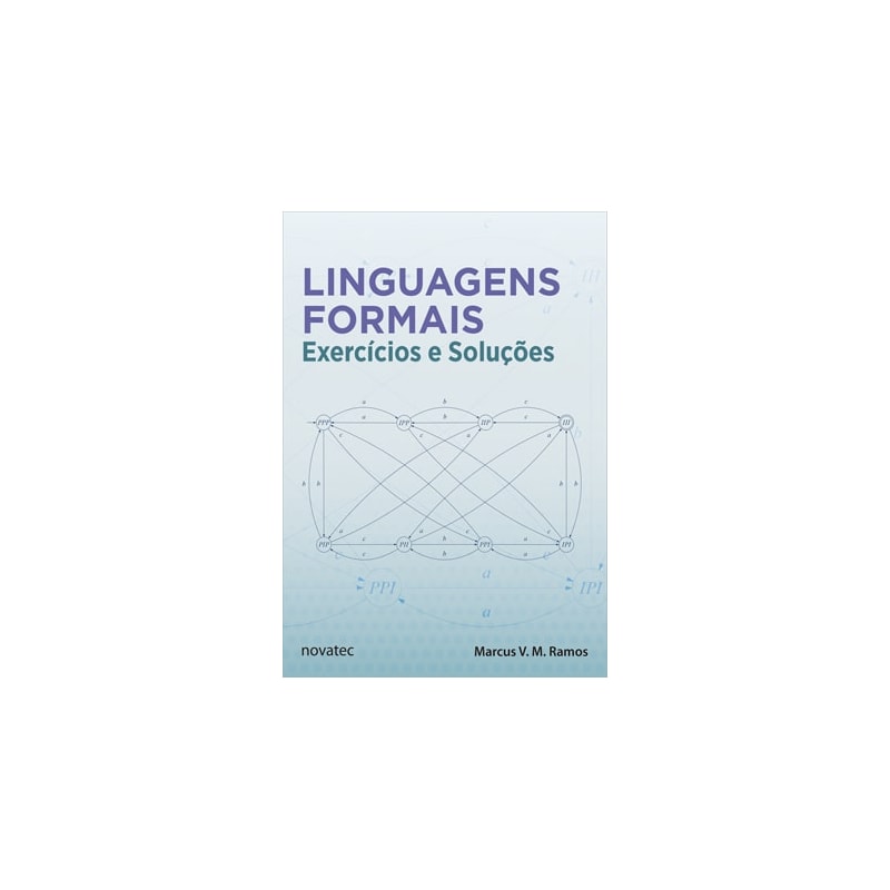 LINGUAGENS FORMAIS EXERCÍCIOS E SOLUÇÕES