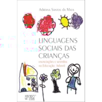 Linguagens sociais das crianças: enunciações e sentidos na educação infantil