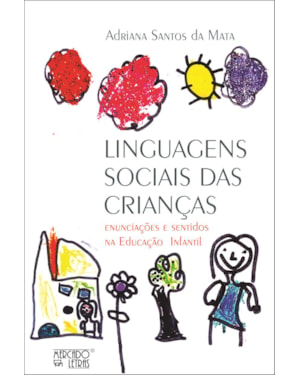 Linguagens sociais das crianças: enunciações e sentidos na educação infantil