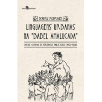 Linguagens urbanas na "babel amalucada": cartas caipiras em periódicos paulistanos (1900-1926)