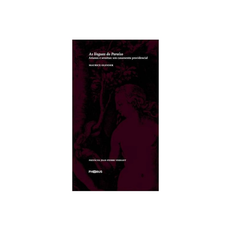 LÍNGUAS DO PARAÍSO, AS - ARIANOS E SEMITAS: UM CASAMENTO PROVIDENCIAL