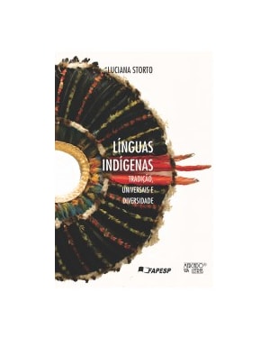 LINGUAS INDIGENAS - TRADICAO, UNIVERSAIS E DIVERSIDADE