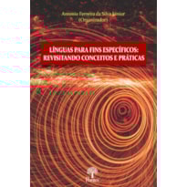 LINGUAS PARA FINS ESPECIFICOS: REVISITANDO CONCEITOS E PRATICAS