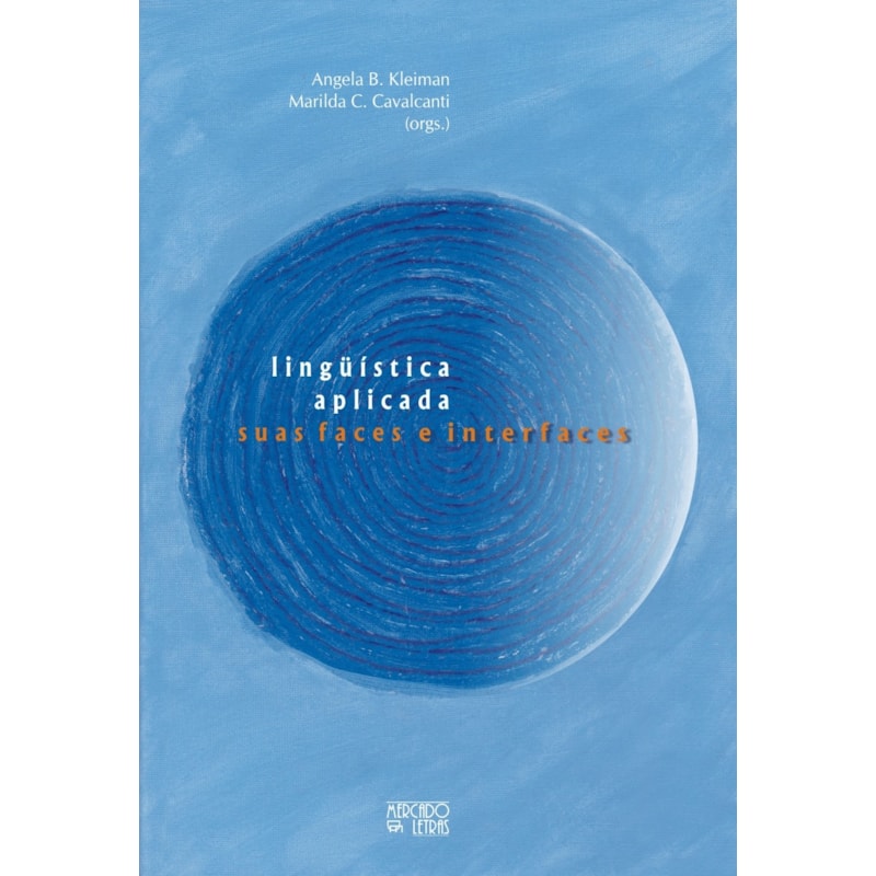 Linguística aplicada: suas faces e interfaces