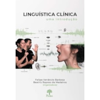 LINGUÍSTICA CLÍNICA: UMA INTRODUÇÃO