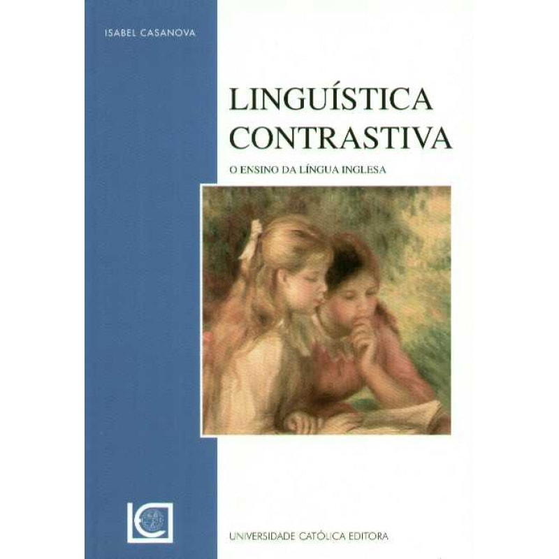 LINGUISTICA CONSTRASTIVA - O ENSINO DA LINGUA INGLESA