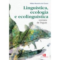 LINGUÍSTICA, ECOLOGIA E ECOLINGUÍSTICA - CONTATO DE LÍNGUAS
