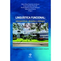 LINGUÍSTICA FUNCIONAL: RETROSPECTIVAS, ATUAÇÕES E DIÁLOGOS