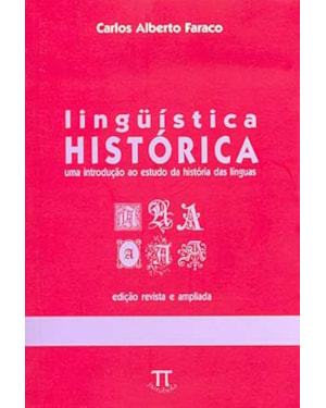 Linguística historica. uma introdução ao estudo da história das linguas