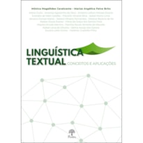 LINGUÍSTICA TEXTUAL: CONCEITOS E APLICAÇÕES
