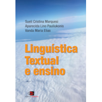 LINGUÍSTICA TEXTUAL E ENSINO