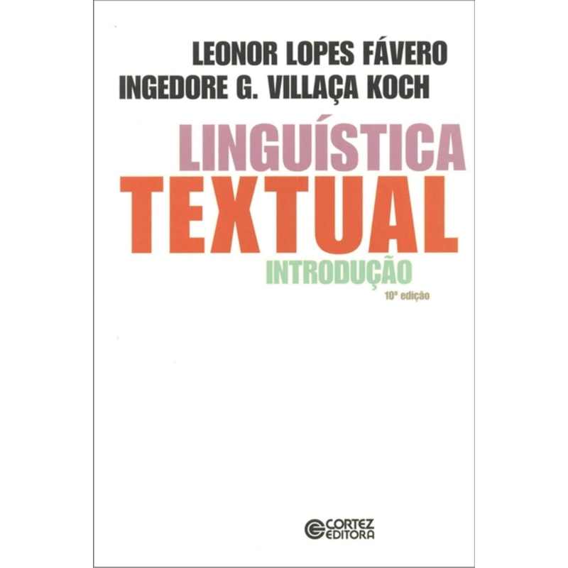 LINGUÍSTICA TEXTUAL: INTRODUÇÃO