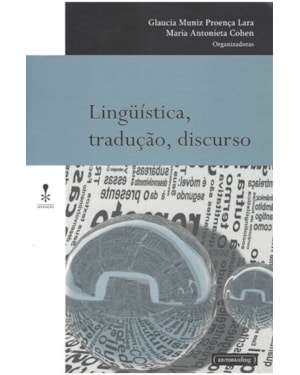 LINGUISTICA, TRADUCAO, DISCURSO - COL. INVENCAO - 1