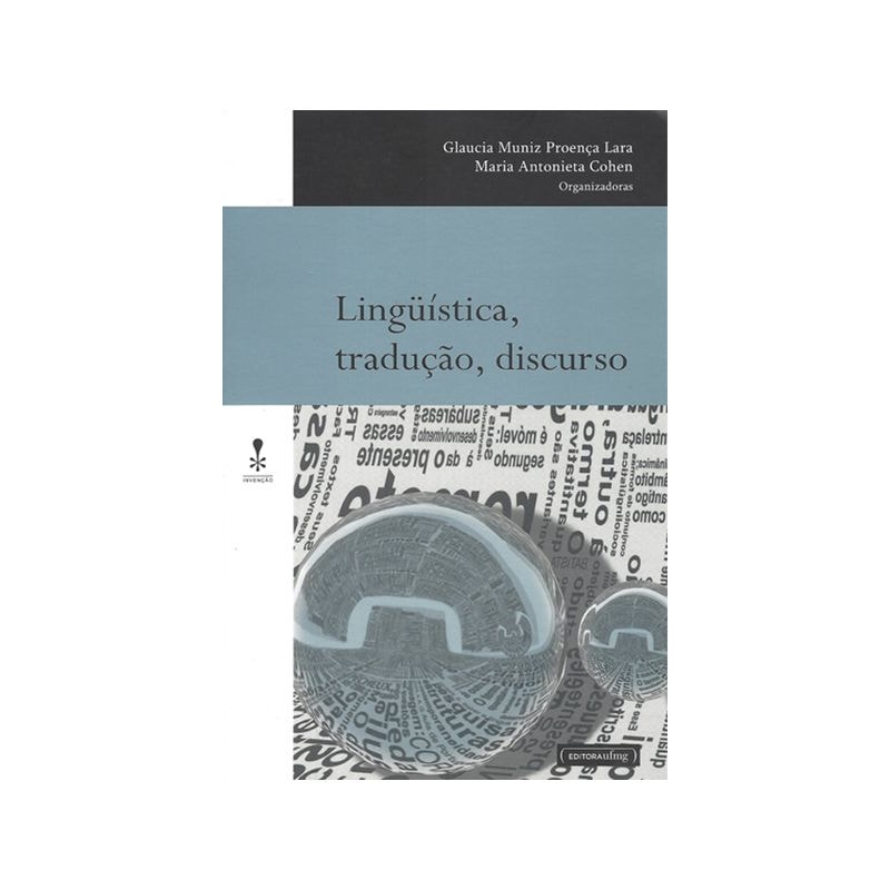 LINGUISTICA, TRADUCAO, DISCURSO - COL. INVENCAO - 1
