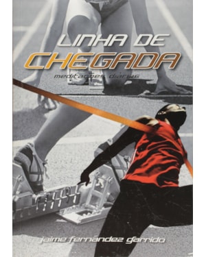 LINHA DE CHEGADA - MEDITACOES DIARIAS - 2ª