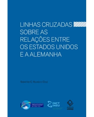 LINHAS CRUZADAS SOBRE AS RELAÇÕES ENTRE OS ESTADOS UNIDOS E A ALEMANHA