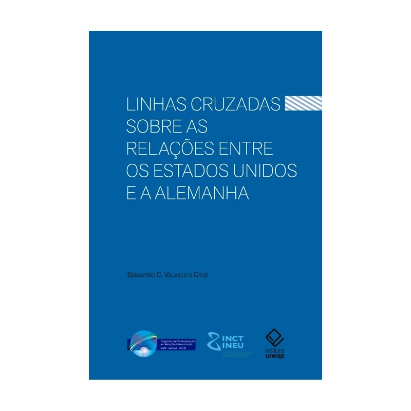 LINHAS CRUZADAS SOBRE AS RELAÇÕES ENTRE OS ESTADOS UNIDOS E A ALEMANHA