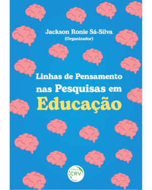 LINHAS DE PENSAMENTO NAS PESQUISAS EM EDUCAÇÃO