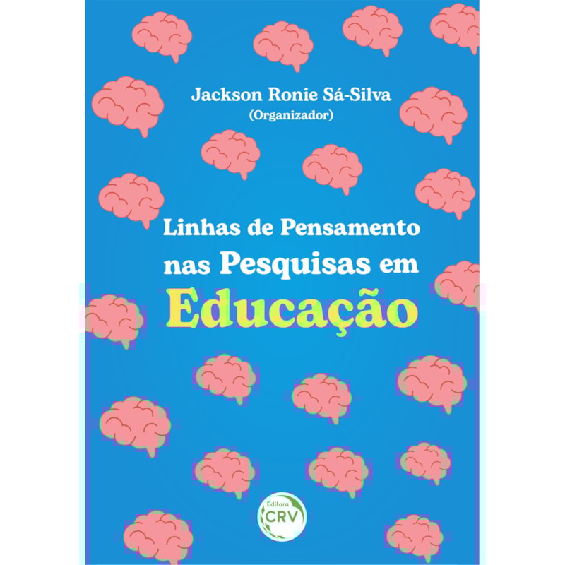 LINHAS DE PENSAMENTO NAS PESQUISAS EM EDUCAÇÃO