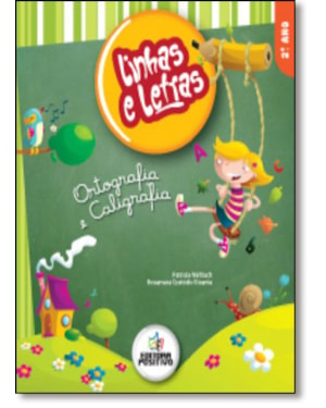 LINHAS E LETRAS - ORTOGRAFIA E CALIGRAFIA - 3º ANO