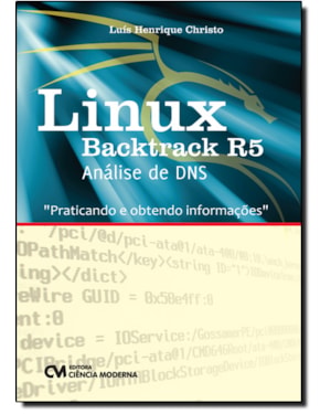 LINUX BACKTRACK R5 - ANALISE DE DNS PRATICANDO E OBTENDO INFORMACOES - 1