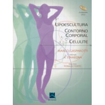 LIPOESCULTURA, CONTORNO CORPORAL, CELULITE