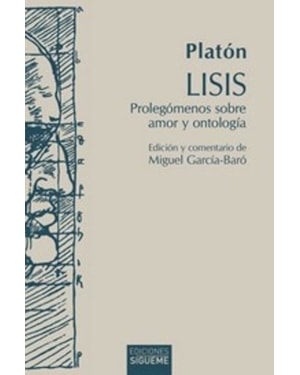 LISIS - PROLEGOMENOS SOBRE AMOR Y ONTOLOGIA