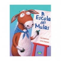 LITERATURA: A ESCOLA DAS MULAS