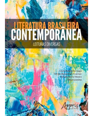 LITERATURA BRASILEIRA CONTEMPORÂNEA: LEITURAS DIVERSAS