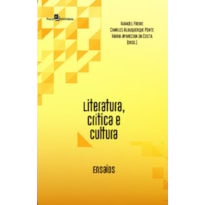 Literatura, crítica e cultura: ensaios