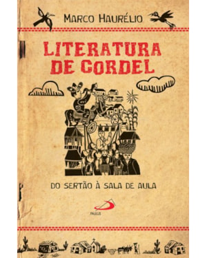 Literatura de Cordel: do sertão à sala de aula