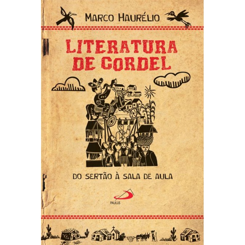 Literatura de Cordel: do sertão à sala de aula