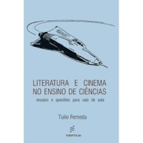 LITERATURA E CINEMA NO ENSINO DE CIÊNCIAS
