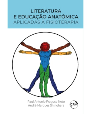 LITERATURA E EDUCAÇÃO ANATÔMICA APLICADAS À FISIOTERAPIA