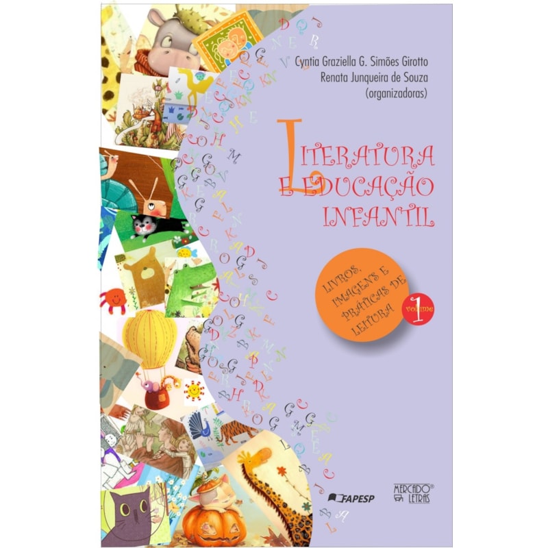 Literatura e educação infantil: livros, imagens e práticas de leitura