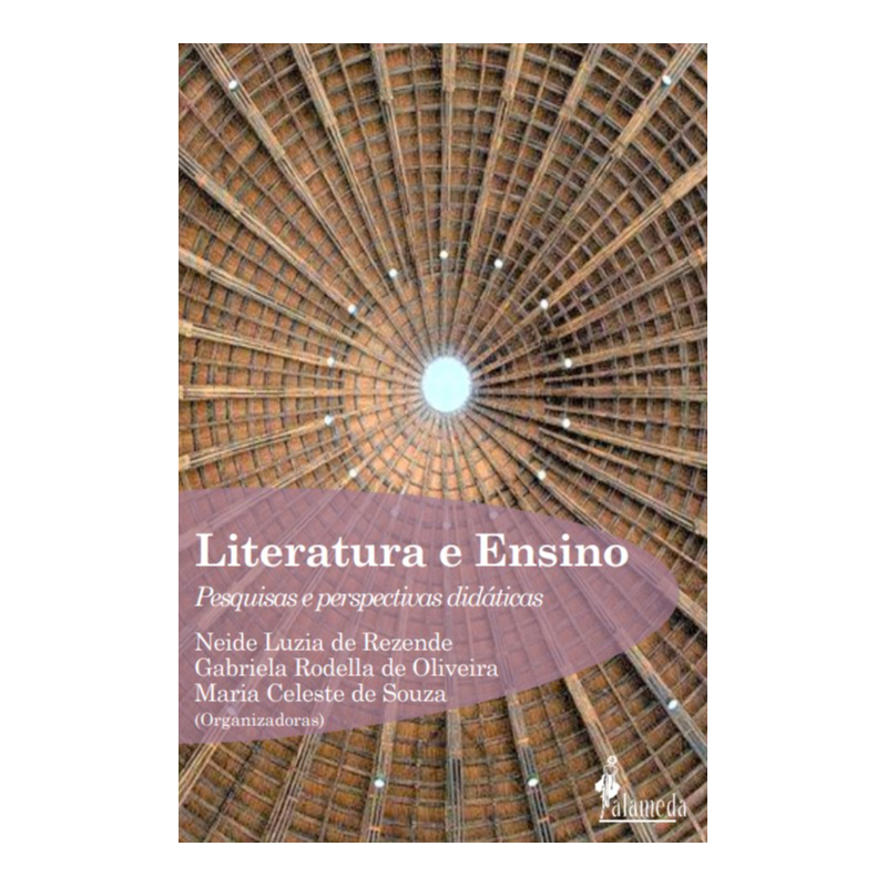 Literatura e ensino: pesquisas e perspectivas didáticas