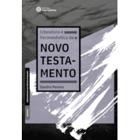 LITERATURA E HERMENÊUTICA DO NOVO TESTAMENTO