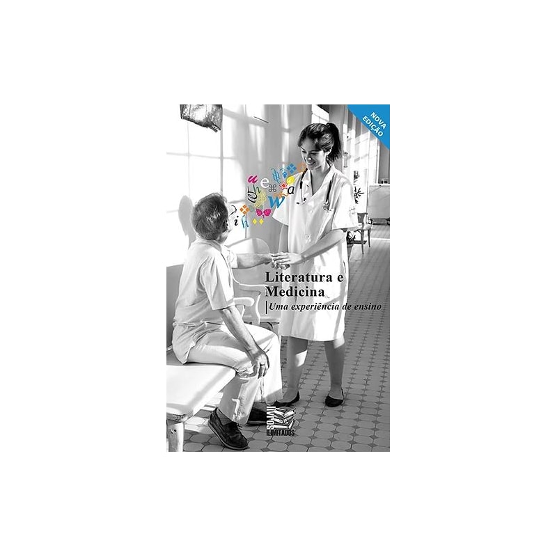 LITERATURA E MEDICINA: UMA EXPERIÊNCIA DE ENSINO
