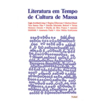 LITERATURA EM TEMPO DE CULTURA DE MASSA