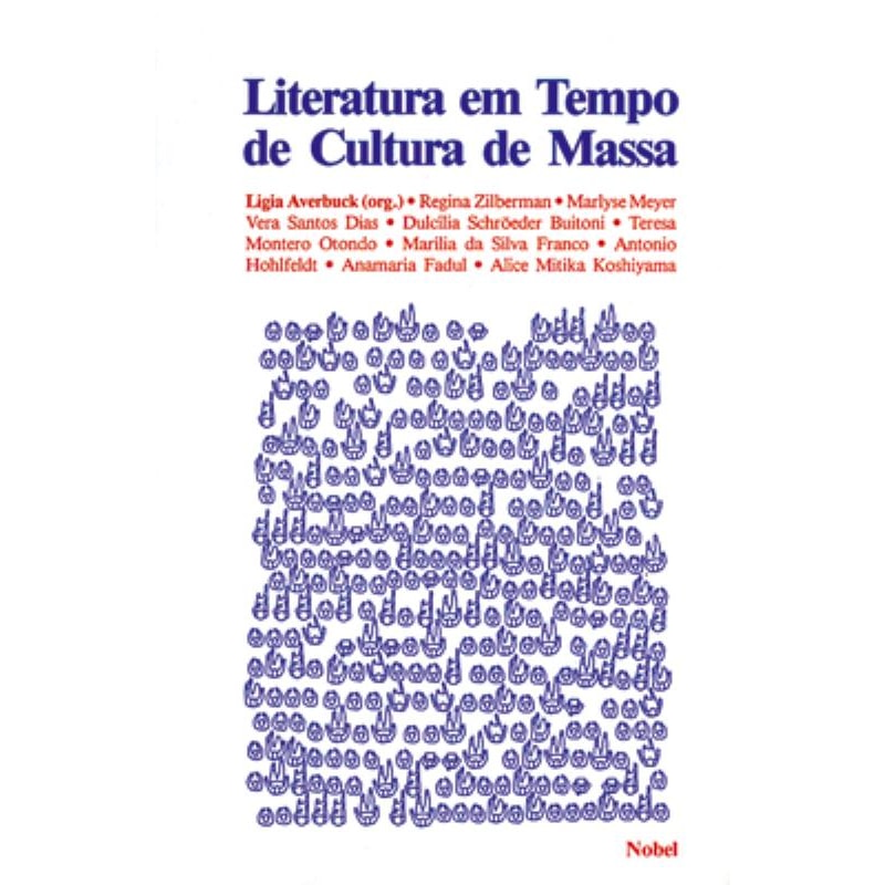 LITERATURA EM TEMPO DE CULTURA DE MASSA