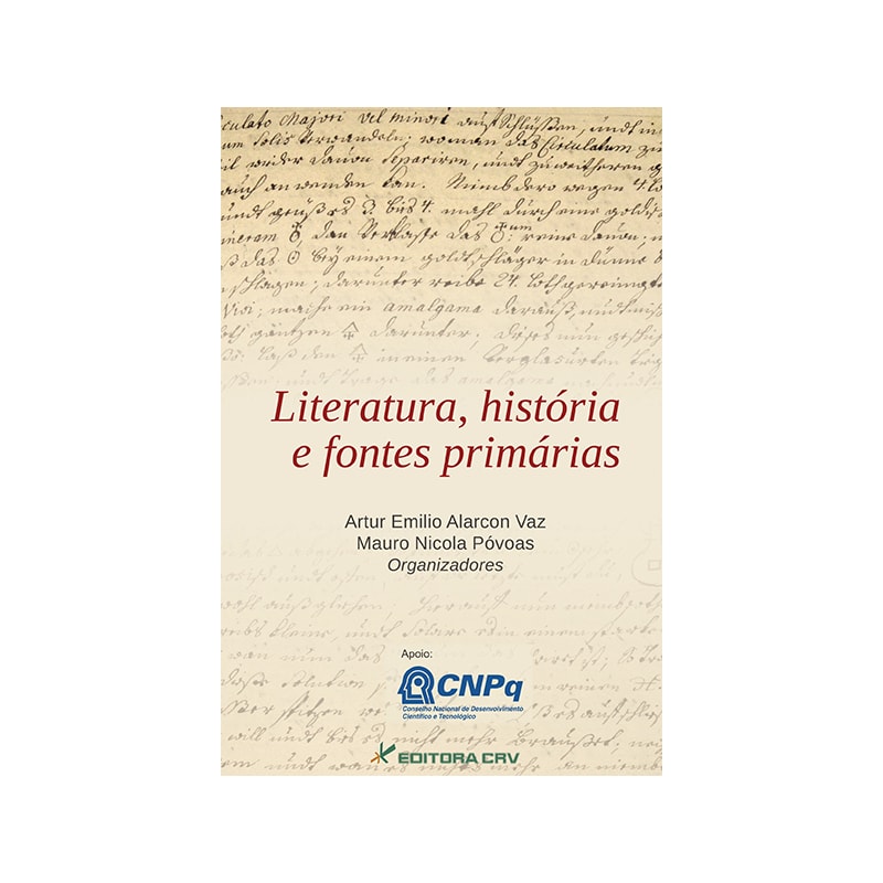 LITERATURA, HISTÓRIA E FONTES PRIMÁRIAS