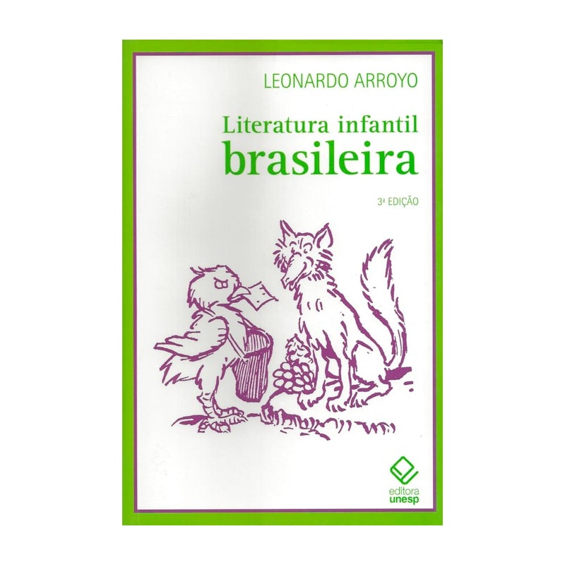 LITERATURA INFANTIL BRASILEIRA - 3ª EDIÇÃO