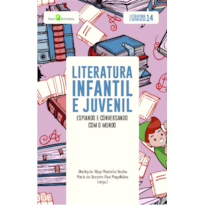 Literatura infantil e juvenil: Espiando e conversando com o mundo
