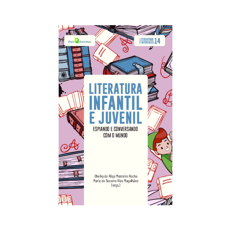 Literatura infantil e juvenil: Espiando e conversando com o mundo