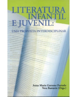 LITERATURA INFANTIL E JUVENIL - UMA PROPOSTA...