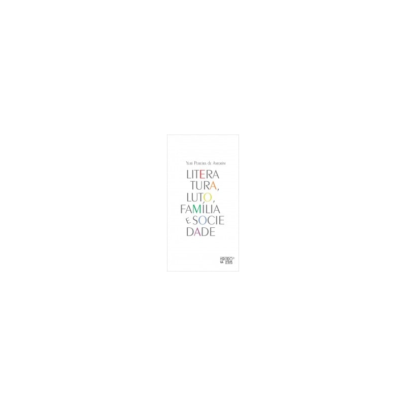 Literatura, luto, família e sociedade: reflexões acerca da homossexualidade na narrativa juvenil Dois garotos se beijando (2015), de David Levithan