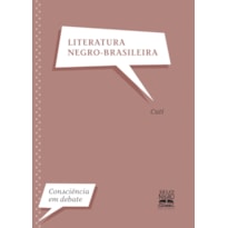 LITERATURA NEGRO-BRASILEIRA