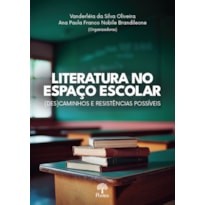LITERATURA NO ESPAÇO ESCOLAR
