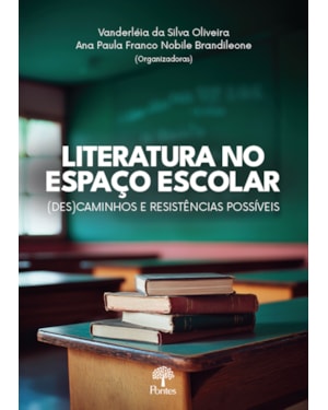 LITERATURA NO ESPAÇO ESCOLAR