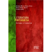 LITERATURA PORTUGUESA - DIÁLOGOS E TRAVESSIAS